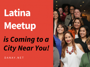 Latina Meetups are Coming to a City Near You!