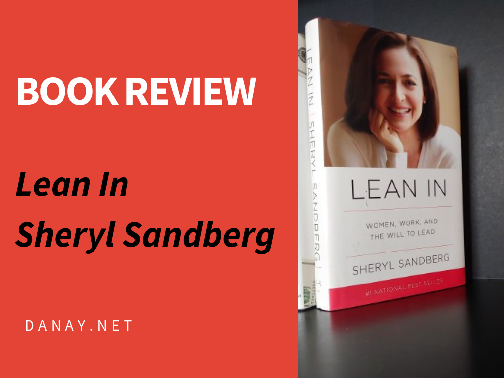Book Review: Lean In by Sheryl Sandberg