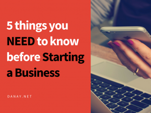 5 Things you need to know before starting a business