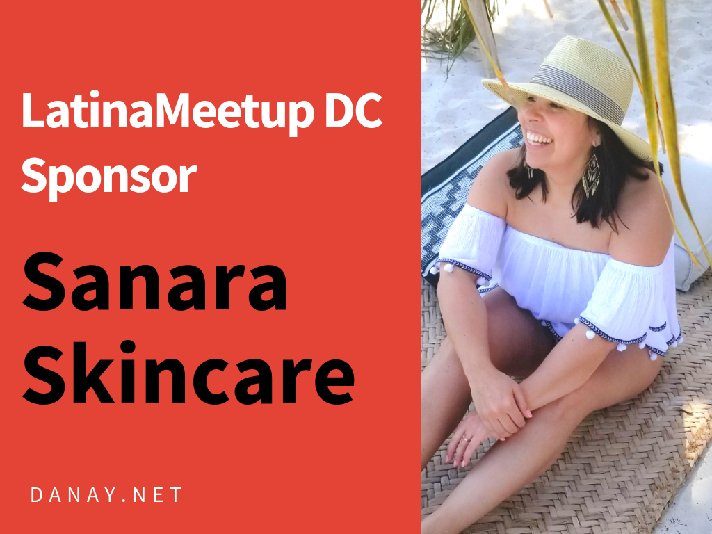 LatinaMeetup Sponsor Sanara Skincare